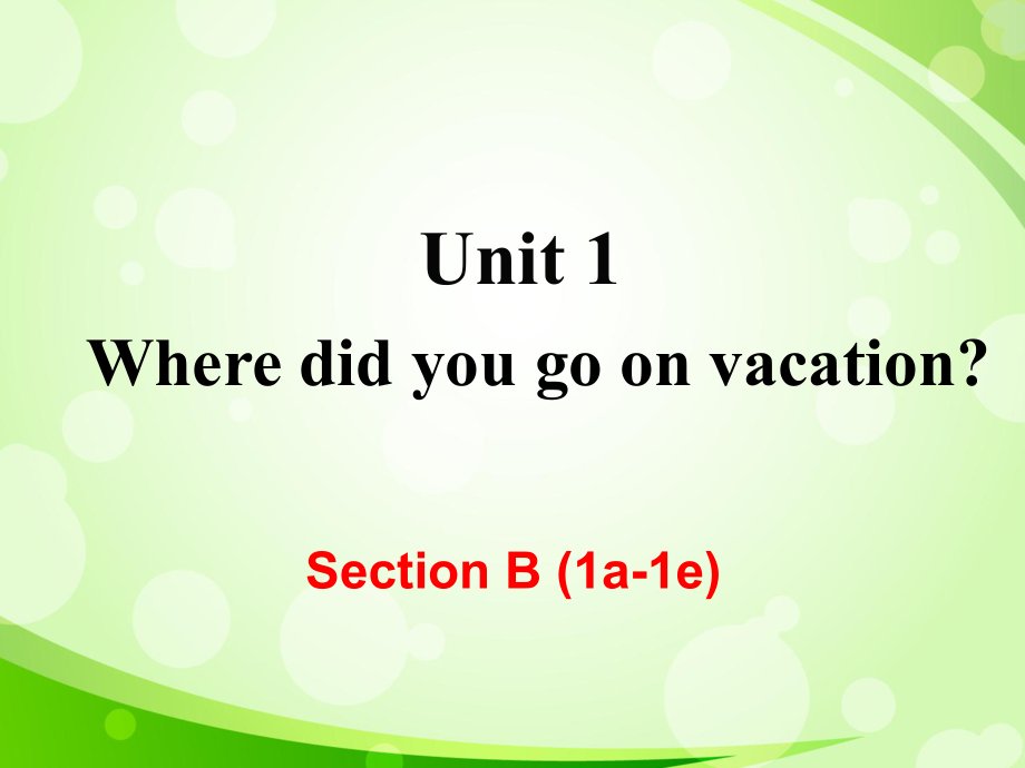 SectionB(1a-1e)教学课件.ppt_第1页