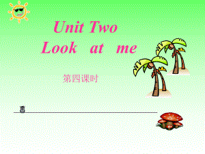 三年级上册unit2课件Lookatme.ppt