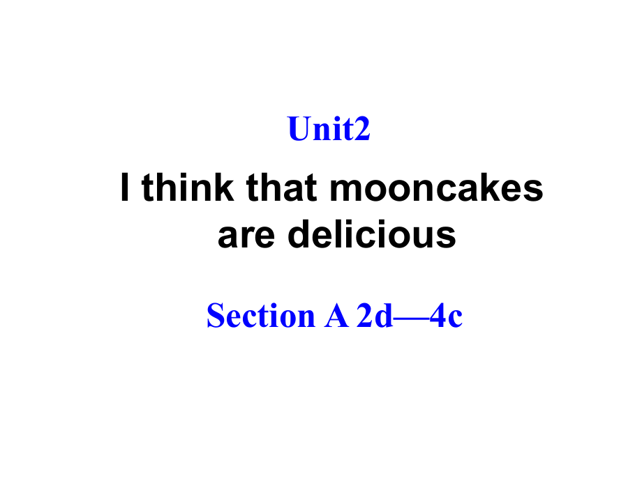 Unit2SectionA2课时教学课件.ppt_第1页