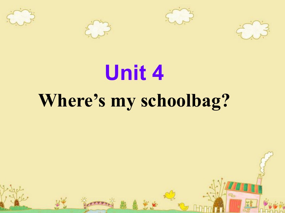 Unit4Where%27smyschoolbagSectionB课件2.ppt_第1页