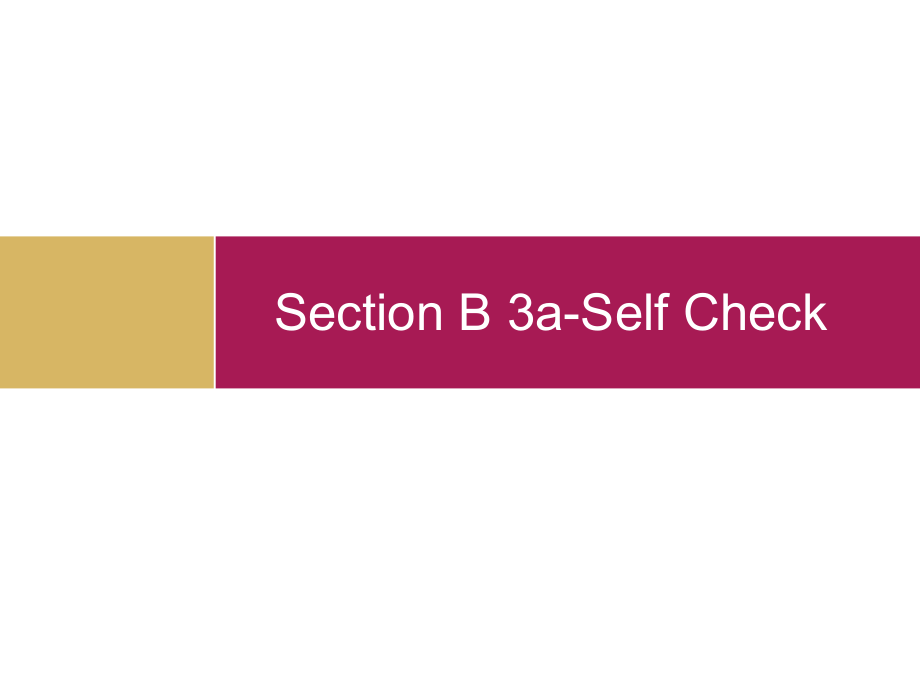 八上Period5U3sectionB3a-SelfCheck.ppt_第1页