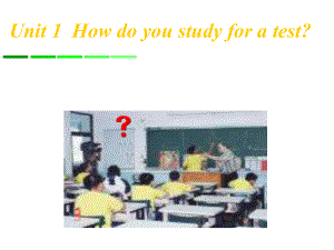 九年级英语Howdoyoustudyforatest课件.ppt