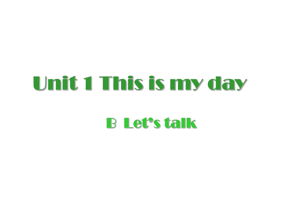 pep五年级下_Unit_1_this_is_my_day_B_let's_talk.ppt_第1页