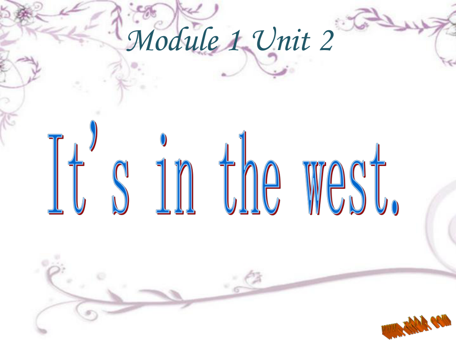 六上M1U2It'sinthewest.ppt_第1页