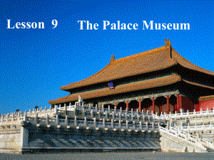 五年级英语下册课件-Unit 2 The Palace Museum冀教版 三起.ppt