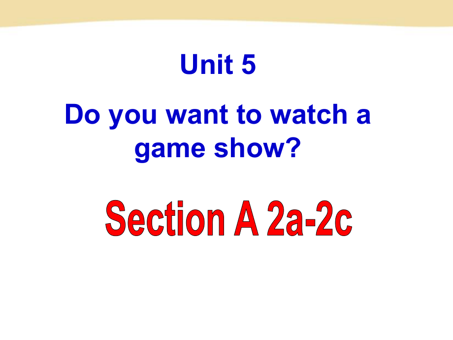 （最新版）Unit5__SectionA（2a-2c）参考课件.ppt_第2页