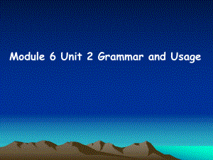 高2-6模块2单元grammar.ppt