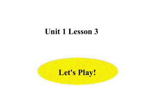 六年级下册英语课件-Unit 1-Lesson3 Let's Play 冀教版（三起）(共15张PPT).ppt