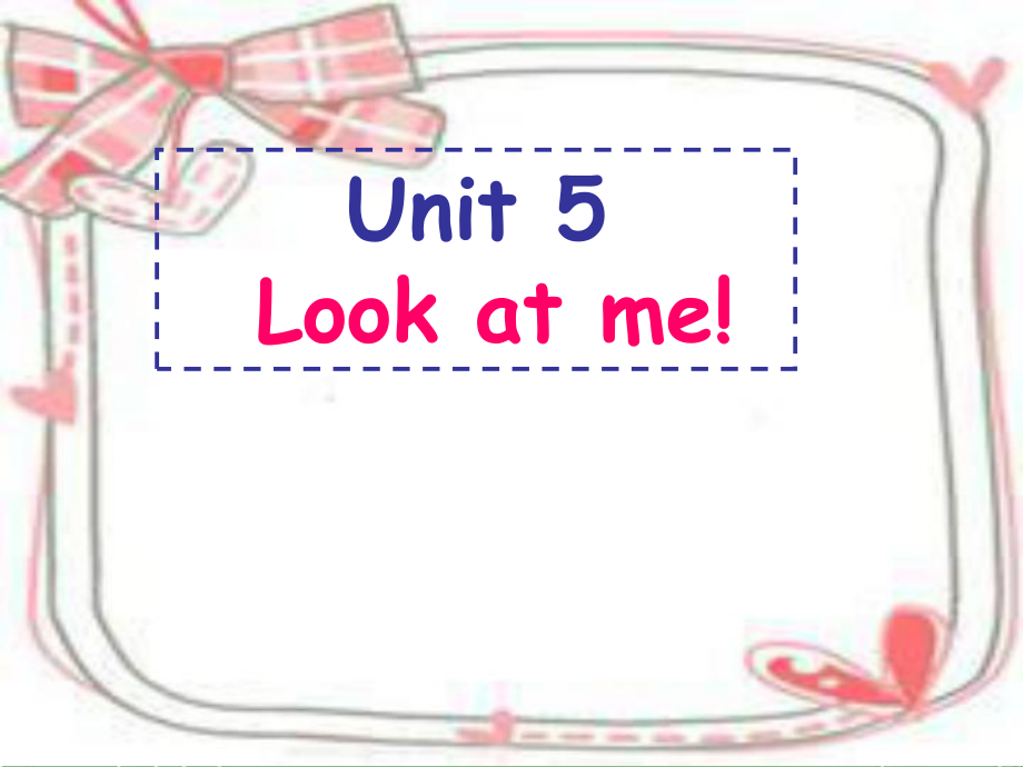 3AUnit5LookatmeCartoontime课件.ppt_第2页