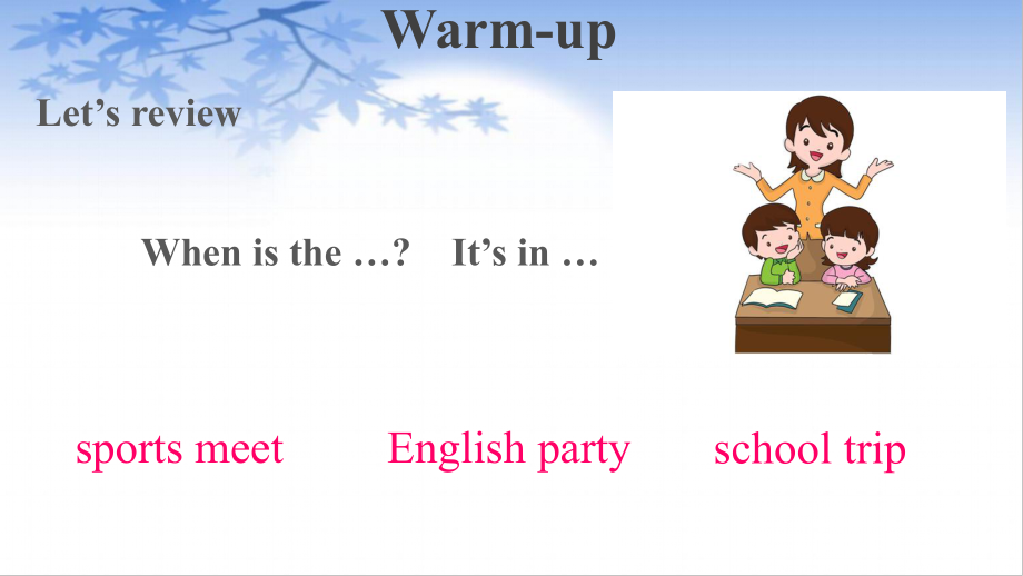 五年级英语下册课件-Unit 3 My school calendar Part A Let’s learn人教PEP版(共22张PPT).pptx_第2页