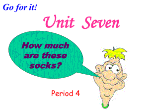 2012版新目标英语七年级上册Unit_7_How_much_are_these_socks_period4(sectionB).ppt