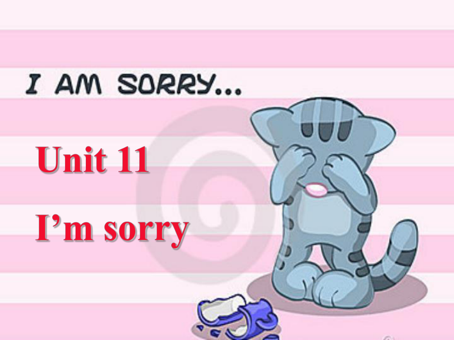 五年级上册英语课件－Unit11《I’msorry》｜湘少版(共17张PPT).ppt_第1页