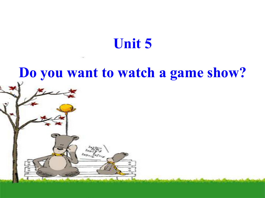 新目标八年级英语Unit5_Do_you_want_to_watch_a_game_show.ppt_第1页