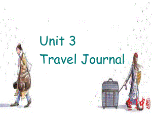 新人教版必修一Unit3《TravelJournal》全单元课件包.ppt