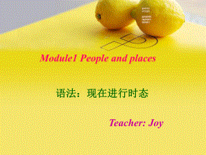 英语七年级下外研版Module_1People_and_places课件_现在进行时态.ppt