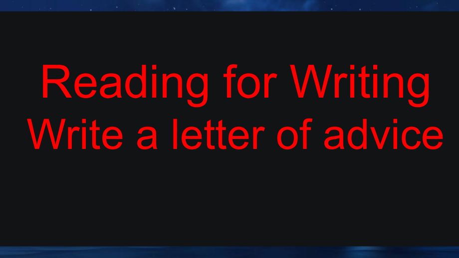 Unit1 Reading for Writing--Writing a letter of advice --高一上学期英语人教版（2019）必修第一册.pptx_第2页