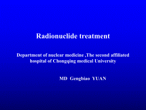 放射性核素治疗基础ppt课件.ppt