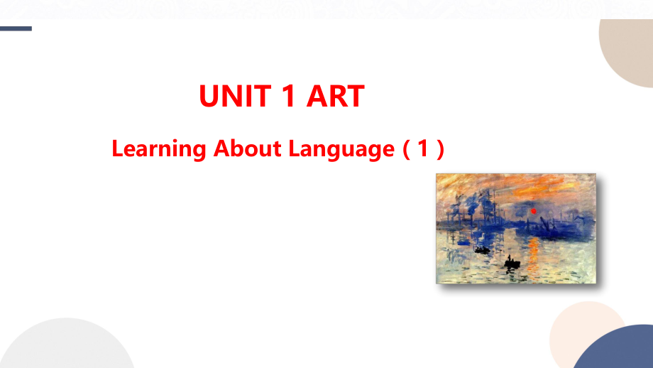 Unit 1 Art Learning About Language(1)课件--高中英语人教版（2019）选择性必修第三册.pptx_第1页