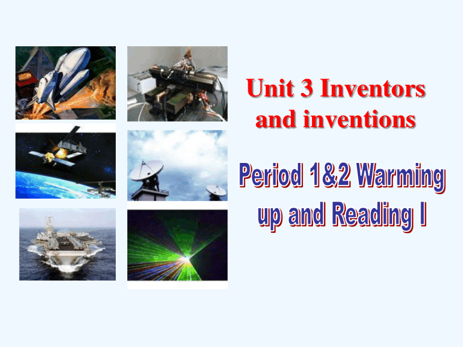 新人教版选修八Unit3InventorsandinventionsWarmingupandRead8204.pdf_第2页