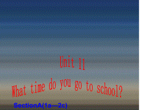 七年级英语Whattimedoyougotoschool课件.ppt